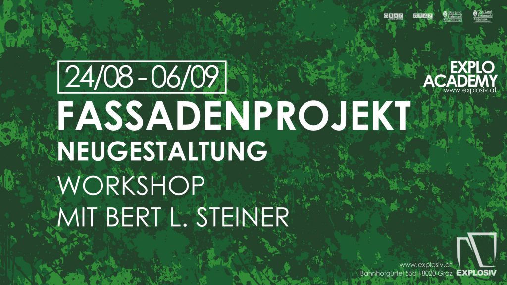 EXPLO ACADEMY - Neugestaltung der Fassade mit Bert L. Steiner